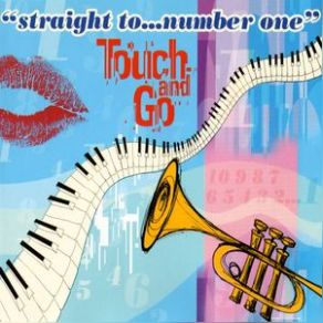 Download track Straight To Number One (Duck's Radio Mix). Touch And Go