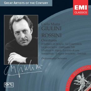 Download track Overture To La Gazza Ladra (The Thieving Magpie) Carlo Maria Giulini, Philharmonia Orchestra