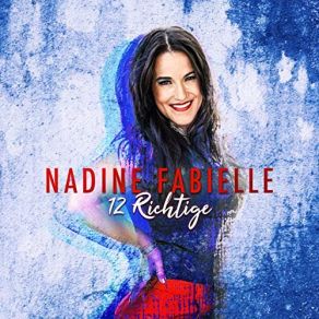 Download track Lüg' Mich Nicht An Nadine Fabielle