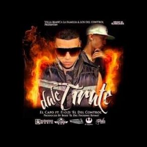 Download track Dale Tirate D. OZi, El Capo