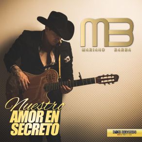 Download track Te Seré Fiel Mariano Barba