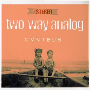 Download track Met You In A Dream Two Way Analog