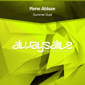 Download track Summer Dust (Original Mix) Rene Ablaze