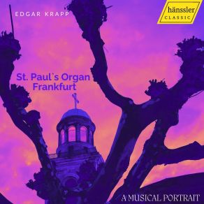 Download track Organ Sonata No. 2 In C Minor, Op. 65, MWV W 57: III. Allegro Maestoso E Vivace Edgar Krapp