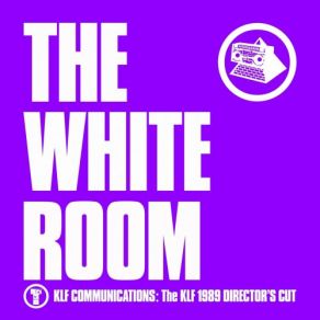 Download track The White Room The Klf