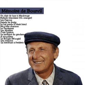 Download track Ma P'tite Chanson Bourvil