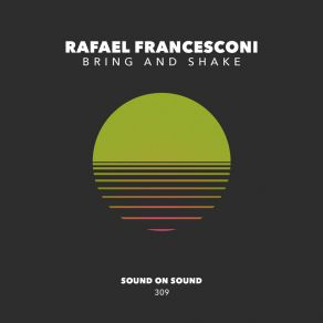 Download track Bring & Shake (Luygi De Paula Remix) Rafael FrancesconiLuygi De Paula