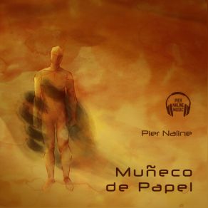 Download track Muñeco De Papel (Instrumental) Pier NalineΟΡΓΑΝΙΚΟ