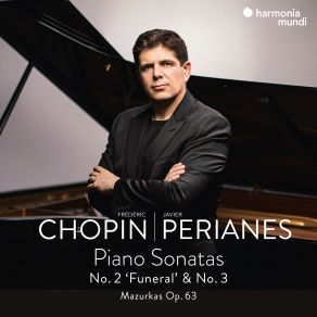 Download track Mazurka In B Major, Op. 63 No. 1 Javier Perianes, No. 3