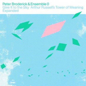 Download track Tower Of Meaning IIi' Peter Broderick, Ensemble 0