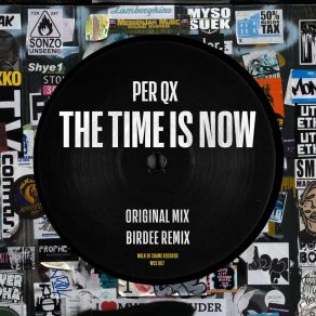 Download track The Time Is Now (Birdee Remix Edit) Per QXBirdee