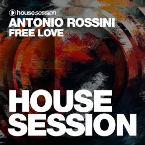 Download track Free Love Antonio Rossini