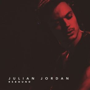 Download track Rebound Julian Jordan