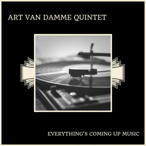 Download track When Your Lover Has Gone The Art Van Damme Quintet