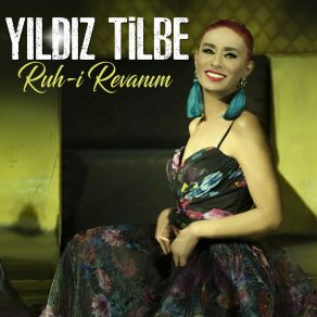 Download track Ruh-I Revanım Yıldız Tilbe