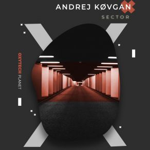 Download track Sector II Andrej Køvgan