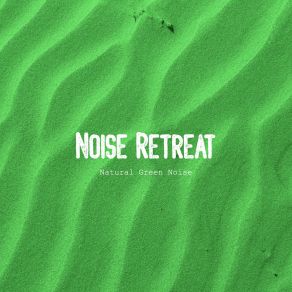 Download track September Rain - Green Noise Noise Retreat