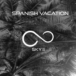 Download track Trip To Spain Skye