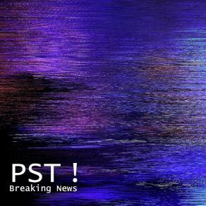 Download track Breaking News PST