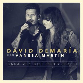 Download track Cada Vez Que Estoy Sin Tí Vanesa Martín, David Demaría