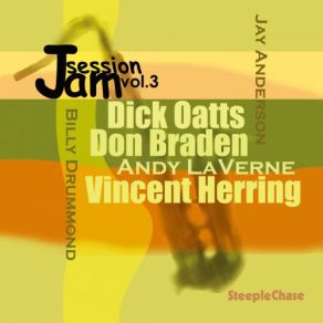 Download track Jamboree Don Braden, Vincent Herring, Dick Oatts