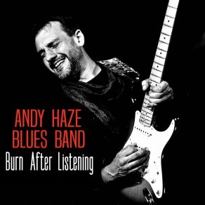 Download track Baby Please Don't Go Andy Haze Blues Band