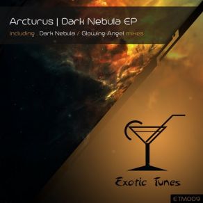 Download track Dark Nebula (Original Mix) Arcturus