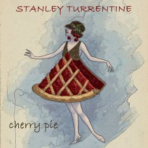 Download track Stanley's Time Stanley Turrentine