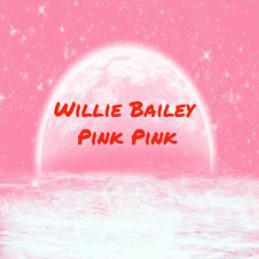 Download track Tally Willie Bailey