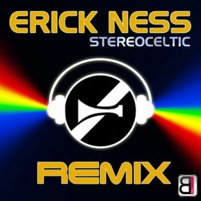 Download track Stereoceltic (Radio Edit) Pakito, Erick Ness