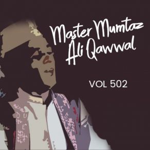 Download track Baghda Wale Roshni Zameer Master Mumtaz Ali Qawwal