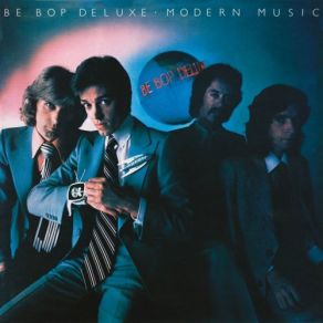 Download track Modern Music (Reprise, 2019 Remaster) Be Bop Deluxe