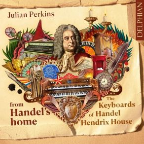 Download track 05. Julian Perkins - Toccata No. 9 In G Minor (After Handel _ S Capriccio In G Minor, HWV 483) II Carole Cerasi, Julian Perkins