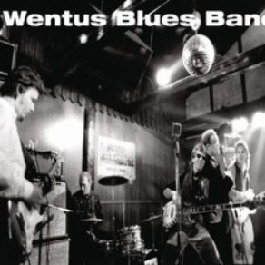 Download track When A Man Loves A Woman Wentus Blues Band