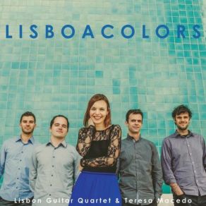 Download track Benditos Lisbon Guitar Quartet, Teresa Macedo