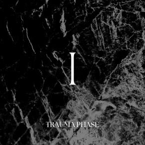 Download track Constant Trauma Phase