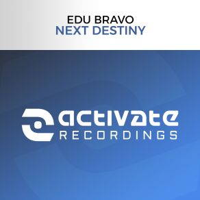 Download track Next Destiny (Extended Mix) Edu Bravo