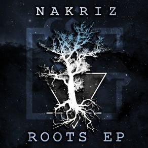 Download track Roots Nakriz