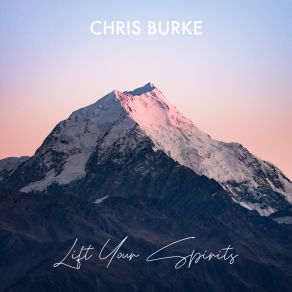 Download track Lift Your Spirits (Instrumental) Chris BurkeΟΡΓΑΝΙΚΟ