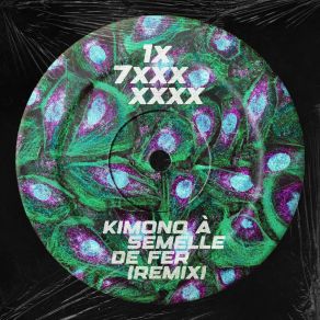 Download track Kimono À Semelle De Fer 1x7xxxxxxx