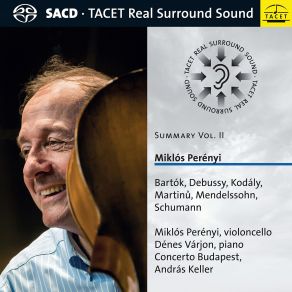 Download track La Plus Que Lente, L. 121 (Arr. Z. Kocsis For Cello & Piano) Miklós Perényi, Denes Varjon, András Keller, Concerto Budapest