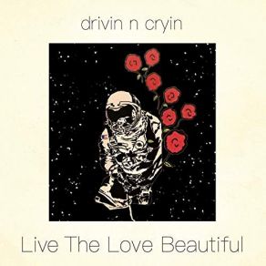 Download track I Used To Live Around Here Drivin' N' Cryin'