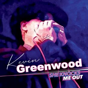 Download track I'm Done Kevin Greenwood