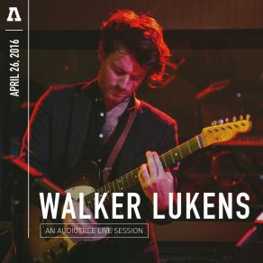 Download track Lifted (Audiotree Live Version) Walker Lukens