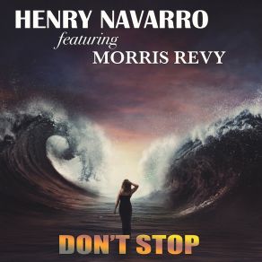 Download track Don' Stop (Col Lawton Remix) Morris Revy