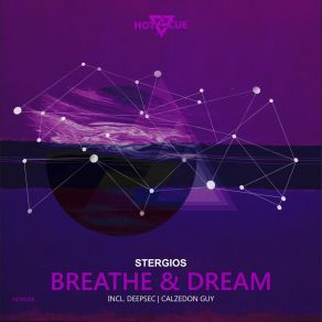 Download track Breathe & Dream (Original Mix) Stergios