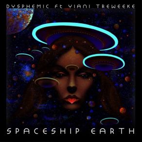 Download track Spaceship Earth Dysphemic