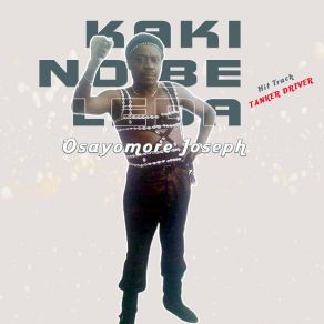 Download track Kaki No Be Leda Ambassador Osayomore Joseph