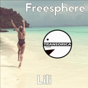 Download track Lili (Original Mix) Freesphere