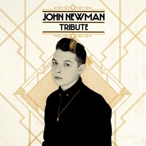 Download track Goodnight Goodbye John Newman